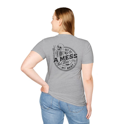 A bit of mess T-shirt