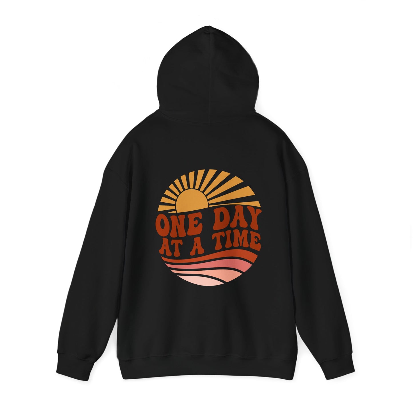 One Day At A Time Hoodie