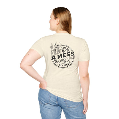 A bit of mess T-shirt