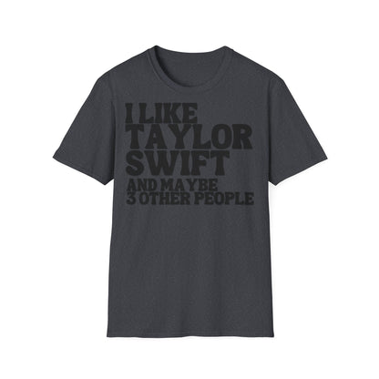 I like Taylor Swift T-shirt