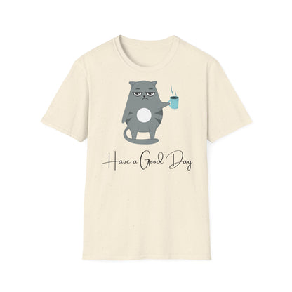 Have a good day T-shirt