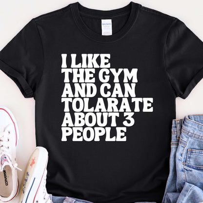 I like the gym T-shirt