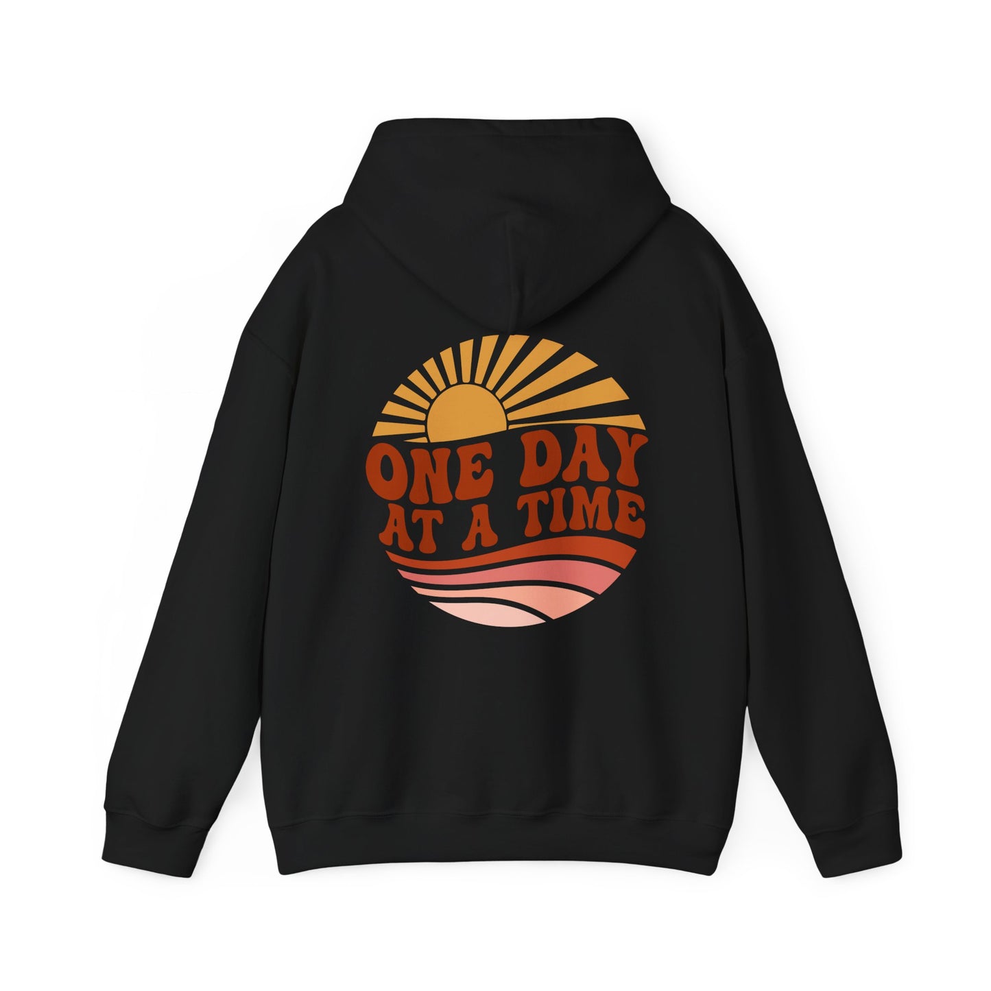 One Day At A Time Hoodie