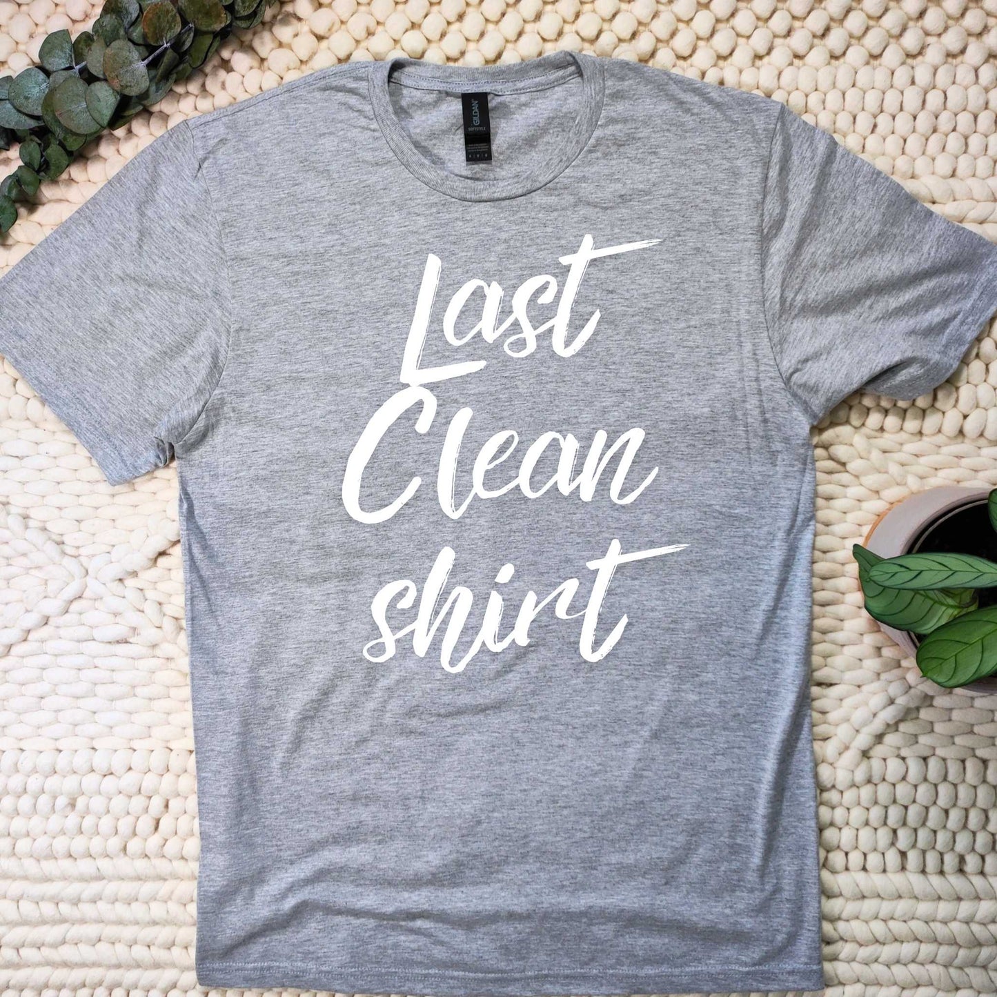 Last Clean shirt T-shirt