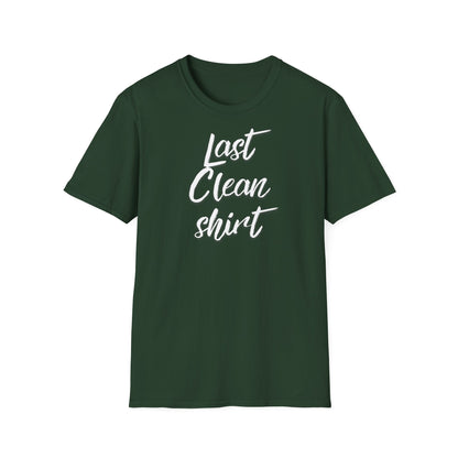 Last Clean shirt T-shirt