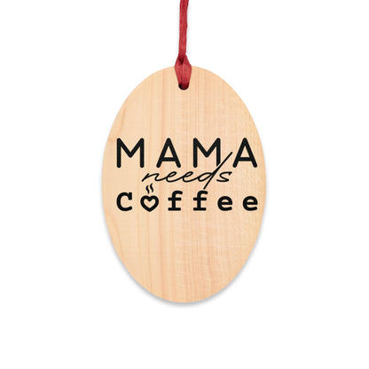 mama needs coffee