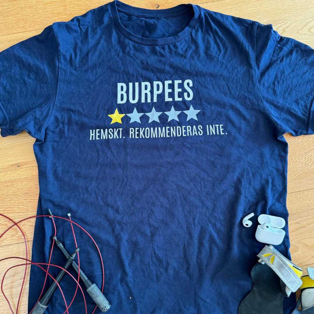 Burpees rekommenderas inte T-shirt