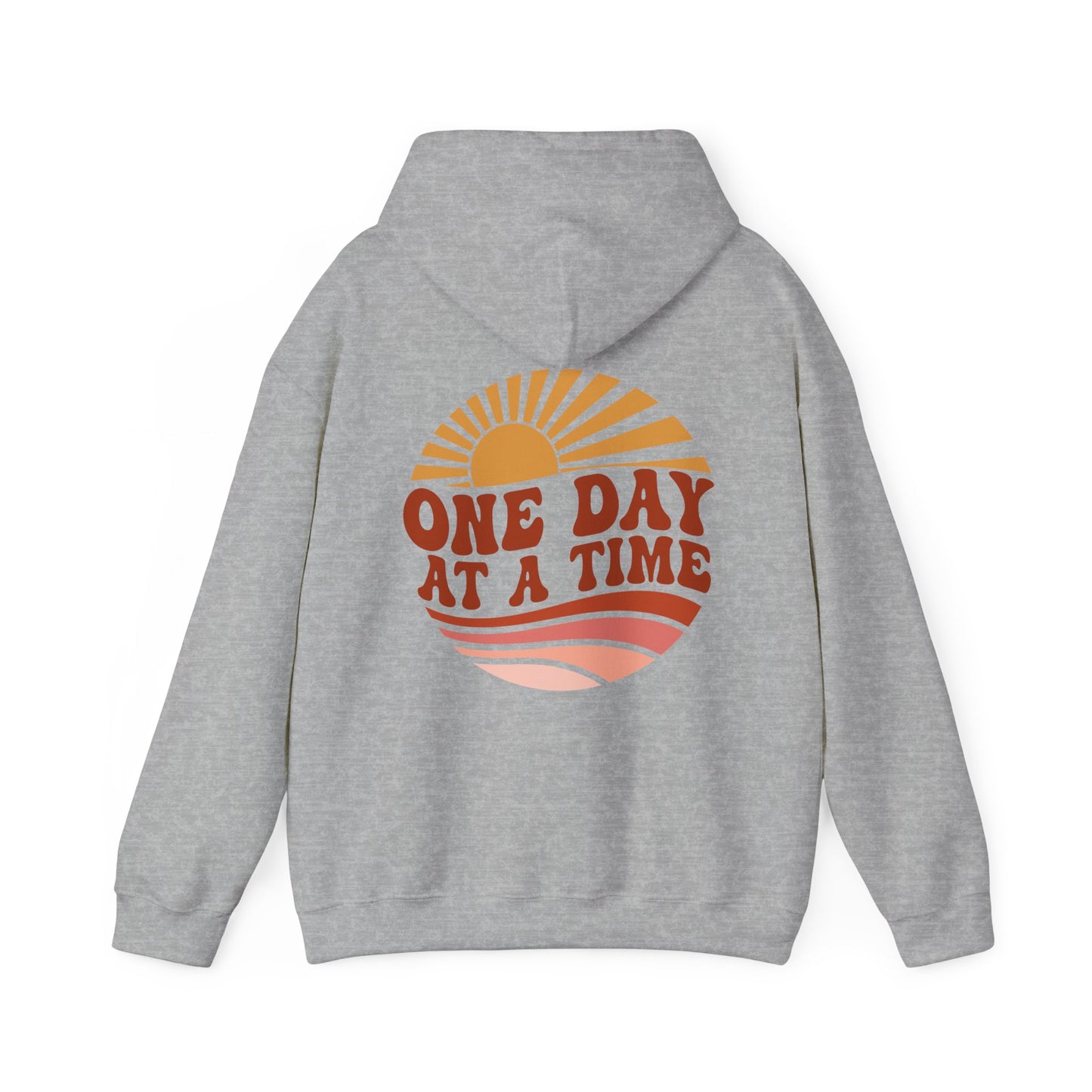 One Day At A Time Hoodie