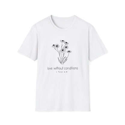 Love without conditions T-shirt