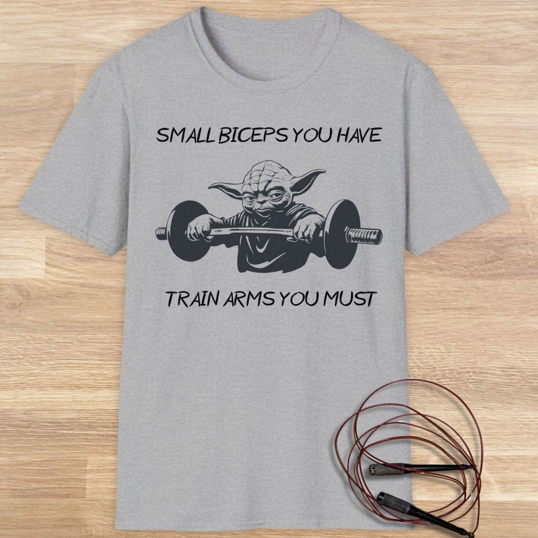 Yoda: small biceps you have T-shirt